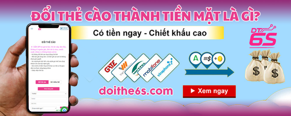 Đổi thẻ cào thành tiền mặt nhanh, an toàn tại doithe6s.com - Ảnh 2